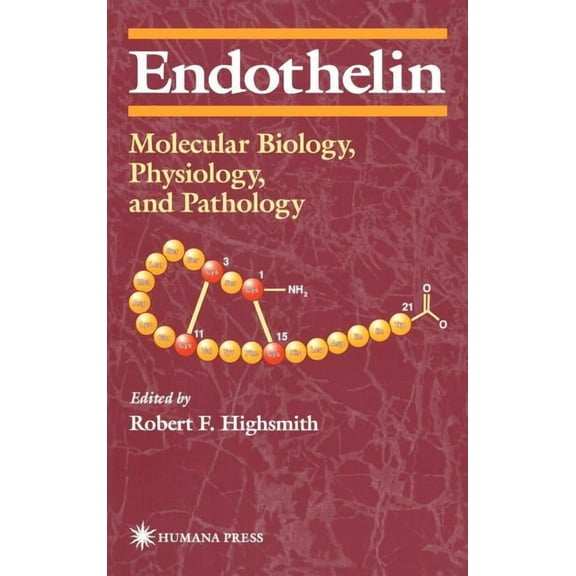 Contemporary Biomedicine Endothelin: Molecular Biology, Physiology, and Pathology, (Hardcover)