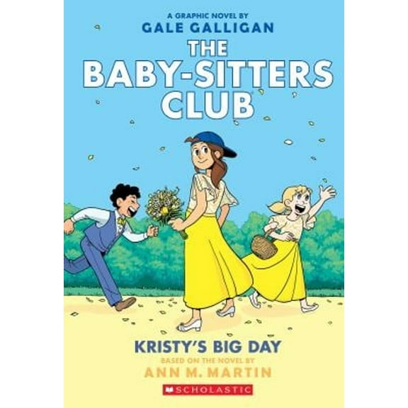 Pre-Owned Kristy's Big Day: A Graphic Novel (the Baby-Sitters Club #6) (Paperback) 1338888285 9781338888287