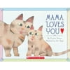 Mama Loves You [Hardcover - Used]