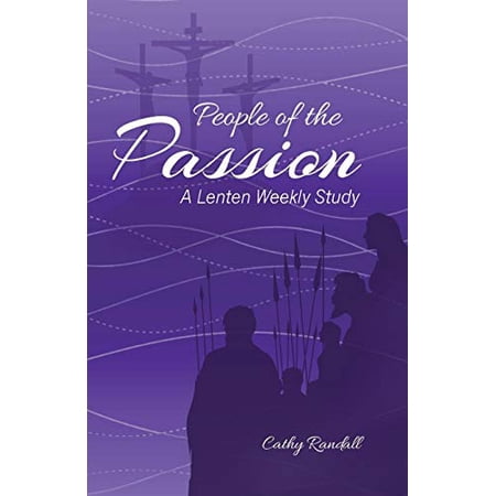 Pre-Owned People of the Passion: A Lenten Weekly Study Paperback