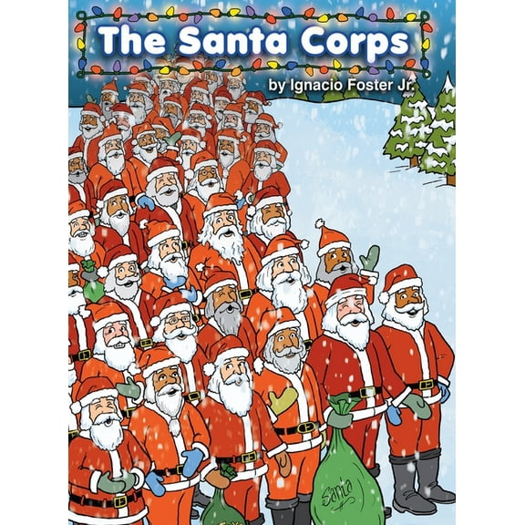The Santa Corps, (Hardcover)