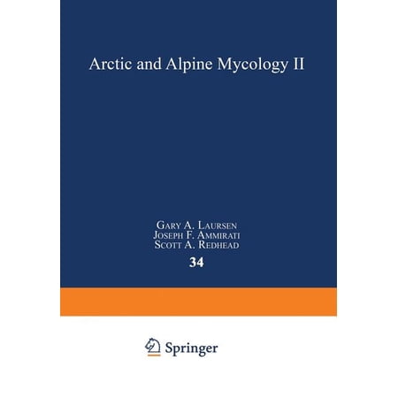 Environmental Science Research Arctic and Alpine Mycology II Book 34 (Paperback)