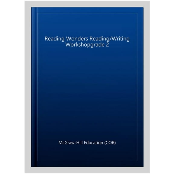 Pre-Owned Reading Wonders Reading/Writing Workshop Grade 2 (Hardcover) 0021188661 9780021188666