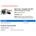thumbnail image 2 of Water Pump - Compatible with 2006 - 2009 Ford Fusion 3.0L V6 GAS 2007 2008, 2 of 2