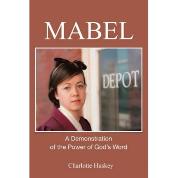 Mabel : une Démonstration de la Puissance de la Parole de Dieu