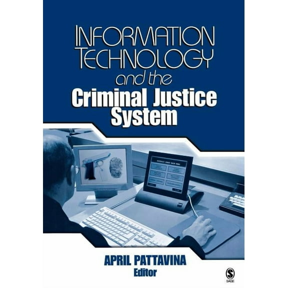 Information Technology and the Criminal Justice System, (Paperback)