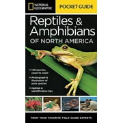 National Geographic Pocket Guide National Geographic Pocket Guide to Reptiles and Amphibians of North America, (Paperback)