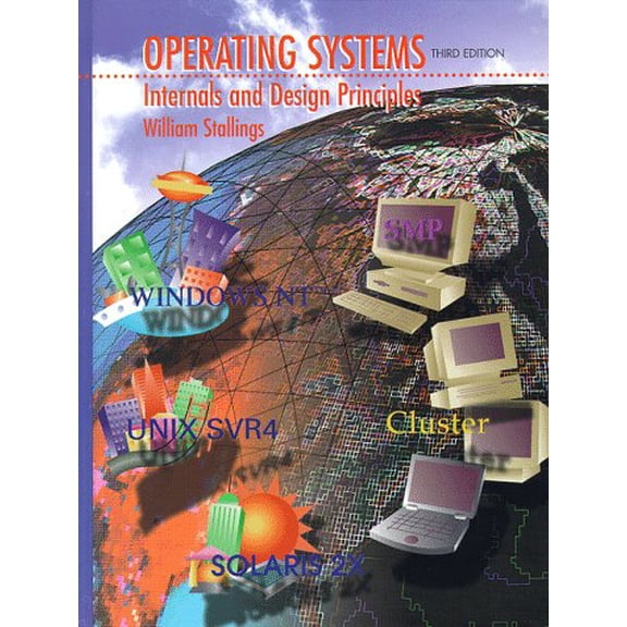 Pre-Owned Operating Systems: Internals and Design Principles, 9780138874070, 0138874077, Hardcover, 3 edition