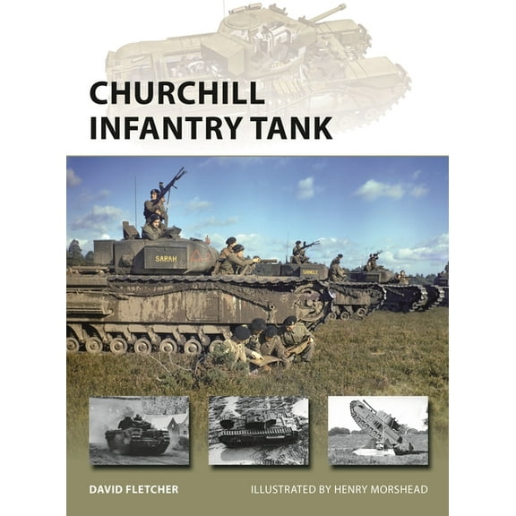 New Vanguard: Churchill Infantry Tank (Series #272) (Paperback)