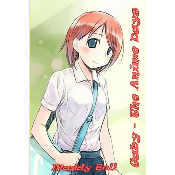 Gaby - The Anime Days, (Paperback)