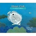 thumbnail image 1 of Pre-Owned About Fish: A Guide For Children (The About Series), 9781561453351, 1561453358, Paperback,, 1 of 1