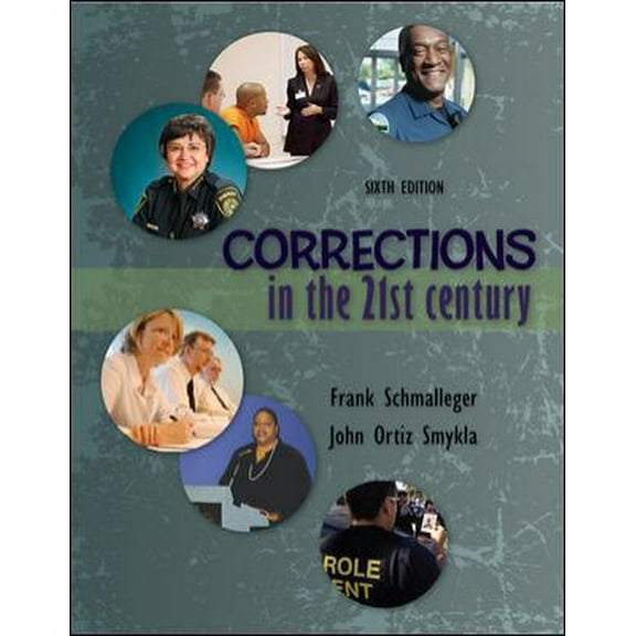 Pre-Owned Corrections in the 21st Century (Hardcover) 0078026474 9780078026478