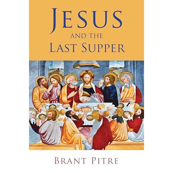 Pre-Owned Jesus and the Last Supper (Paperback) 0802875335 9780802875334