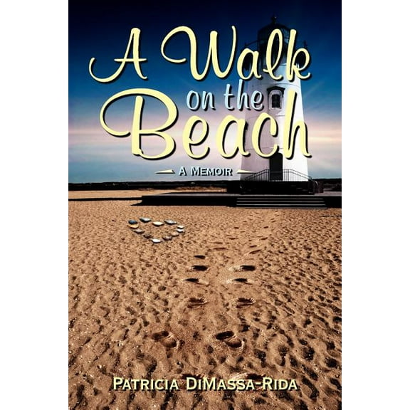 A Walk on the Beach: A Memoir