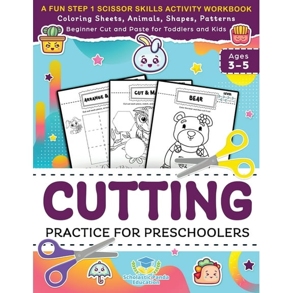 Cutting Practice for Preschoolers: A Fun Step 1 Scissor Skills Activity Workbook with Coloring Sheets, Animals, Shapes, , (Paperback)