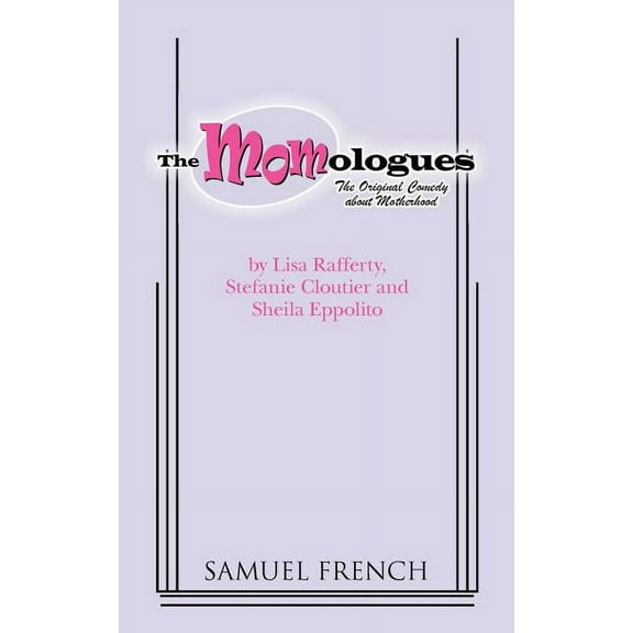 The Momologues, (Paperback)