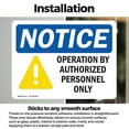 thumbnail image 3 of (2 Pack) Operation By Authorized Personnel Only OSHA Notice Sign, 3 of 7