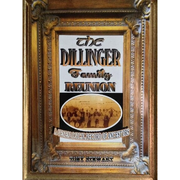 The Dillinger Family Reunion (Paperback)