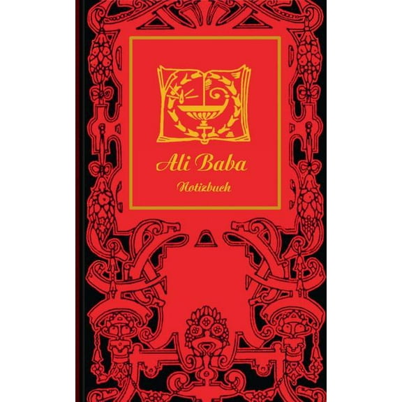 Ali Baba (Notizbuch): Notizbuch, Notebook, Vintage, Old Fashion, Klassiker, Edel, Design, Einschreibbuch, Tagebuch, Diar, (Paperback)