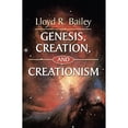 thumbnail image 1 of Genesis, Creation, and Creationism, 1 of 2