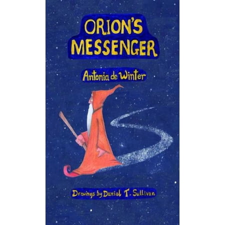 Orion s Messenger (Hardcover)