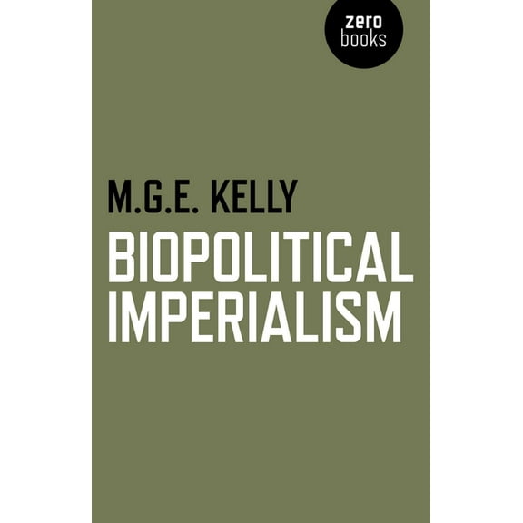 Biopolitical Imperialism, (Paperback)