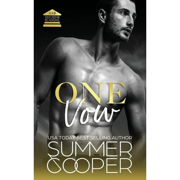 Frat House Scandal One Vow: A Second Chance New Adult Romance, Book 2, (Paperback)