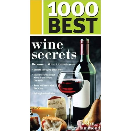 1000 Best Wine Secrets - eBook (Best Red Wine In India Under 1000)