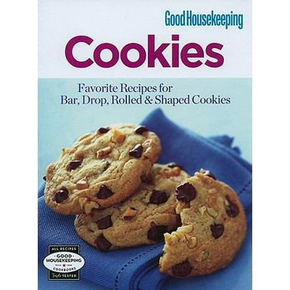 Pre-Owned Good Housekeeping Cookies: Favorite Recipes for Bar, Drop, Rolled & Shaped Cookies (Hardcover) 1572156198 9781572156197