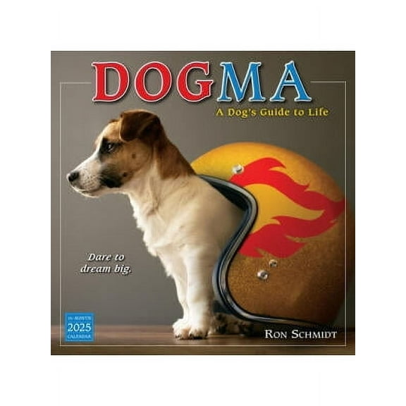 2025 Dogma: A Dog's Guide to Life Wall Calendar