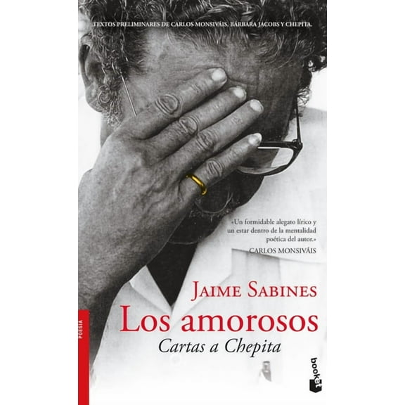 Los Amorosos: Cartas a Chepita (PoesÃ­a) / The Lovers (Poems), (Paperback)