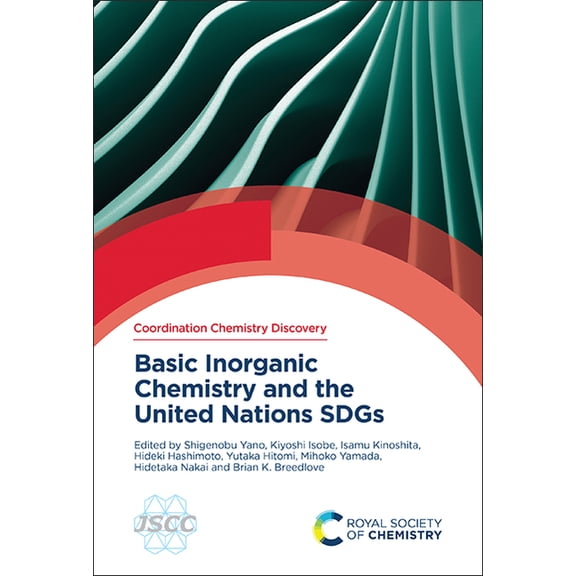 Coordination Chemistry Discovery Basic Inorganic Chemistry and the United Nations Sdgs, Book 3, (Hardcover)