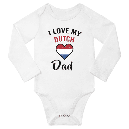

I Love My DUTCH Dad Baby Long Slevve Bodysuit Outfits (White 6-12 Months)