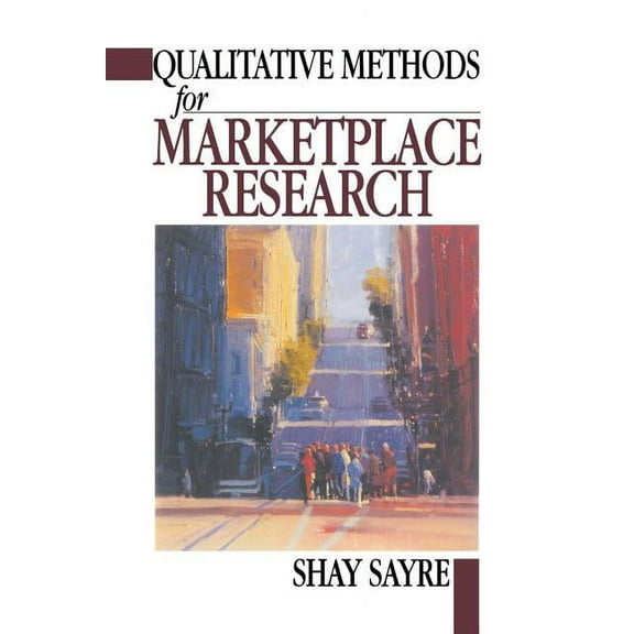 Qualitative Methods for Marketplace Research, (Paperback)