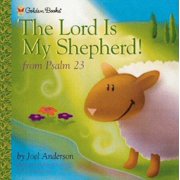 Lord Is My Shepherd (Hardcover) by Joel Anderson