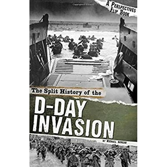 Pre-Owned The Split History of the d-Day Invasion : A Perspectives Flip Book (Library Binding) 9780756556907