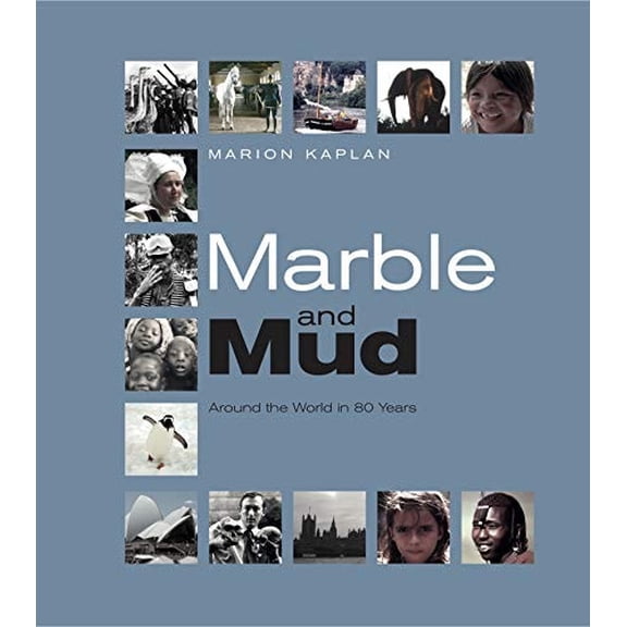 Pre-Owned Marble and Mud: Around the World in 80 Years (Paperback)