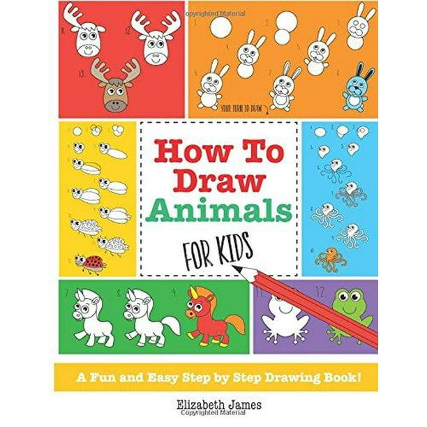 How To Draw Animals For Kids Paperback Walmart Com Walmart Com How To Draw Animals For Kids Paperback Walmart Com Walmart Com