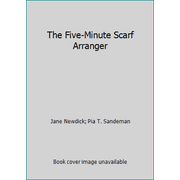 The Five-Minute Scarf Arranger [Hardcover - Used]