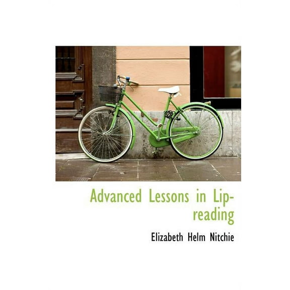 Advanced Lessons in Lip-Reading (Hardcover)