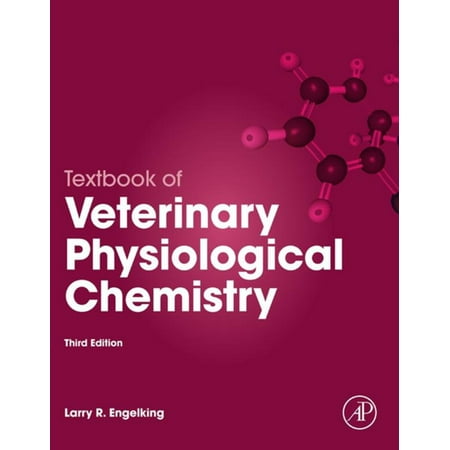 Textbook of Veterinary Physiological Chemistry -