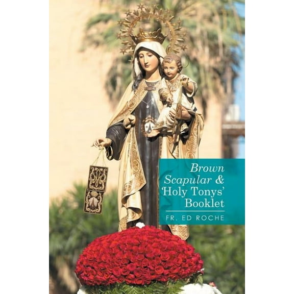Brown Scapular & Holy Tony's Booklet