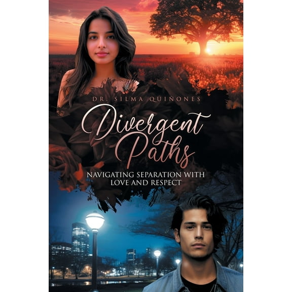 Divergent Paths: Navigating Separation with Love and Respect, (Paperback)