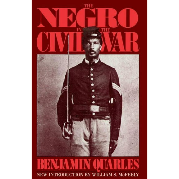 The Negro in the Civil War, (Paperback)