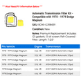 thumbnail image 2 of Automatic Transmission Filter Kit - Compatible with 1978 - 1979 Dodge Magnum, 2 of 2