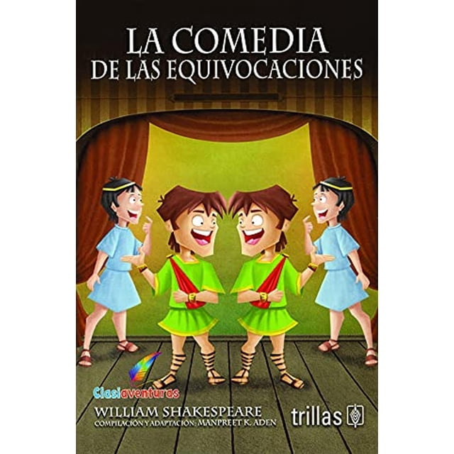 La Comedia De Las Equivocaciones