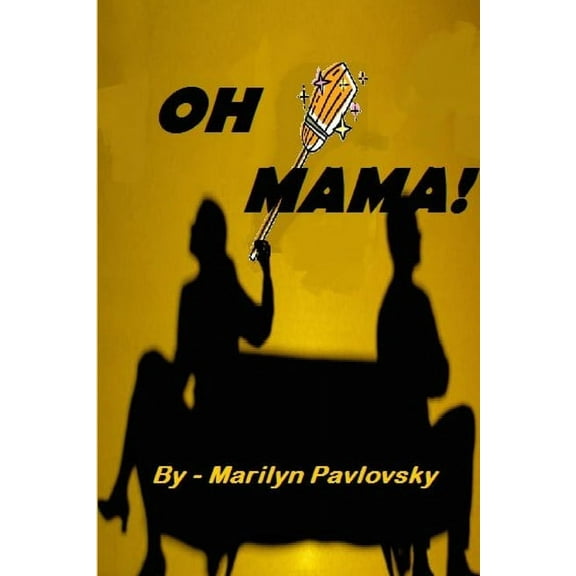 Oh Mama!, (Paperback)