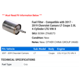 thumbnail image 2 of Fuel Filter - Compatible with 2017 - 2019 Chevy Camaro LT Coupe 2.0L 4-Cylinder LTG VIN X 2018, 2 of 2