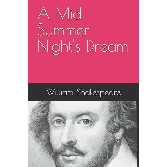 A Mid Summer Night's Dream, (Paperback)