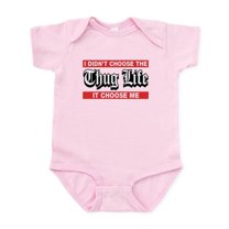 CafePress - I Didn't Choose The Thug Life It Choose Me Body Su - Baby Light Bodysuit, Size Newborn - 24 Months